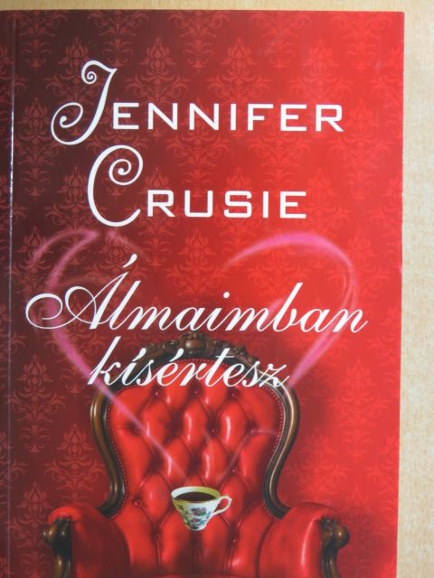 Jennifer Crusie - Álmaimban kísértesz [antikvár]