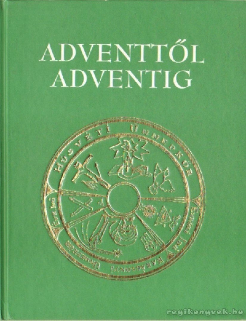 DR. VERBÉNYI ISTVÁN - Adventtől adventig [antikvár]