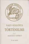 ROZVÁNY GYÖRGY - Nagy-Szalonta történelme II-III. rész [antikvár]