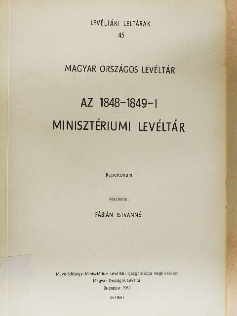 Az 1848-1849-i minisztériumi levéltár [antikvár]