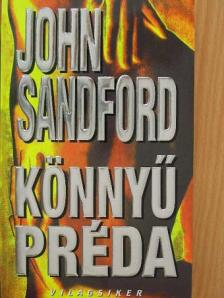 John Sandford - Könnyű préda [antikvár]