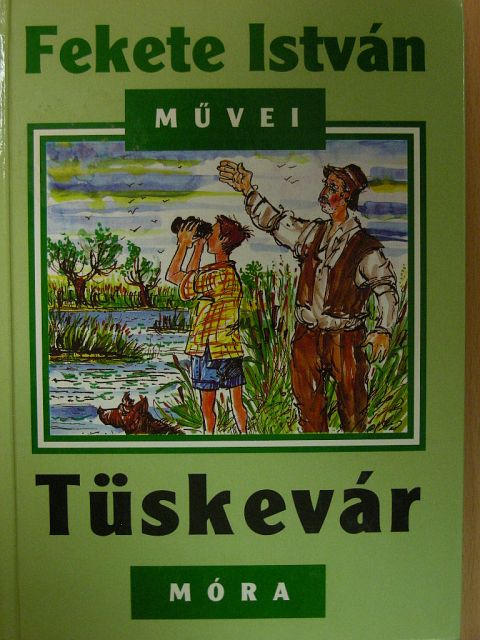 Fekete István - Tüskevár [antikvár]