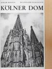 Joseph Hoster - Wegweiser durch den Kölner Dom [antikvár]