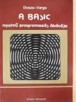 Dusza Árpád - A Basic nyelvű programozás ábécéje [antikvár]
