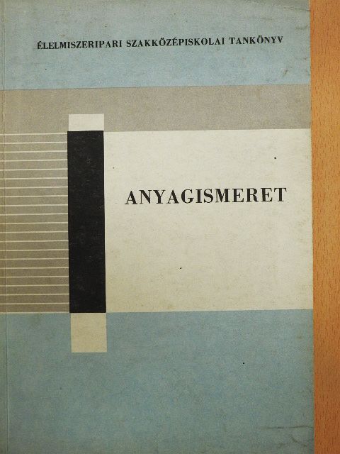 Bodrogi Rezső - Anyagismeret [antikvár]