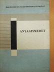 Bodrogi Rezső - Anyagismeret [antikvár]