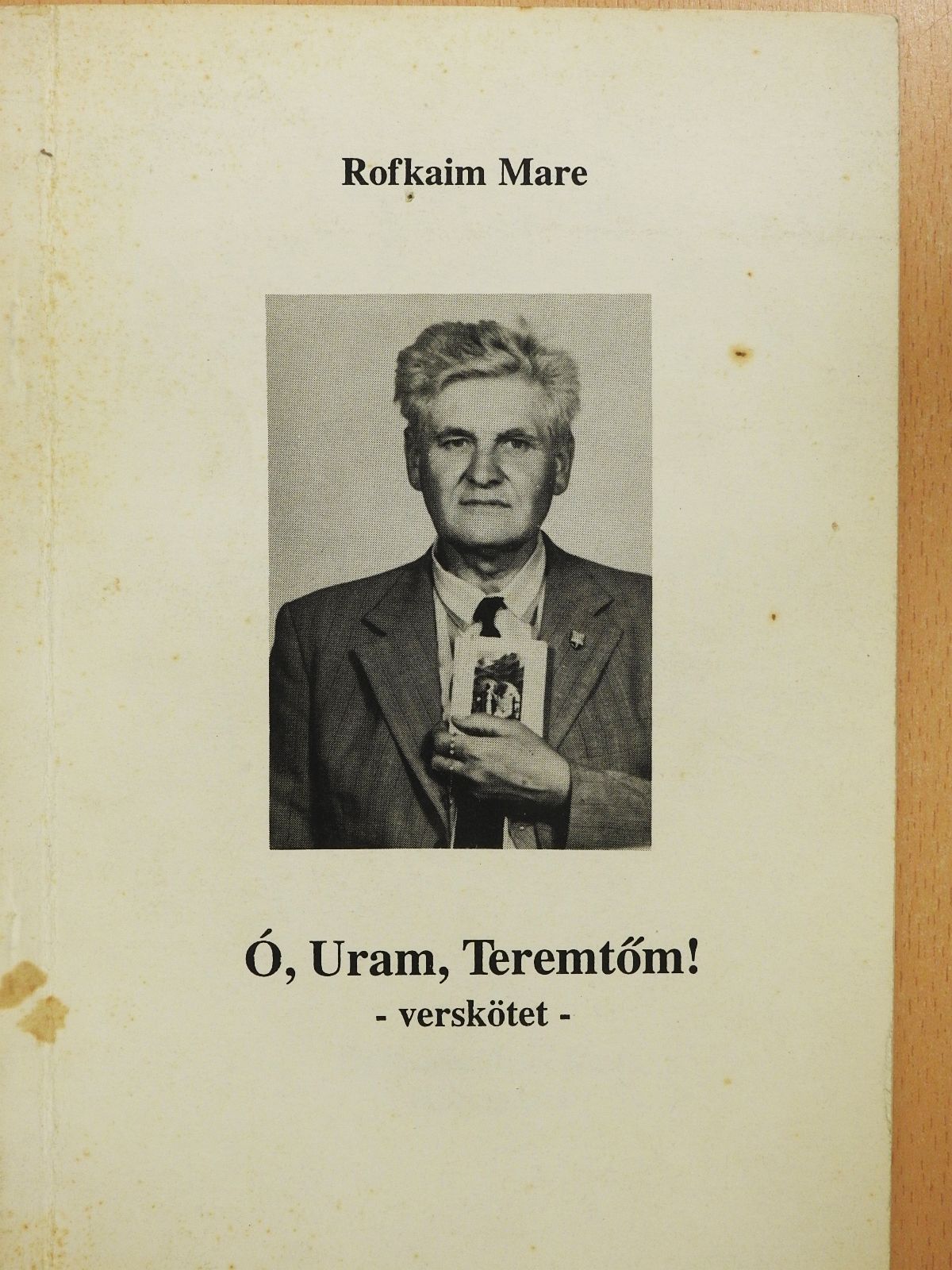 Marofka Imre - Ó, uram, Teremtőm! (dedikált példány) [antikvár]
