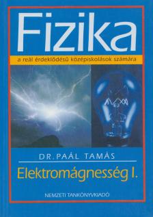 dr. Paál Tamás - Elektromágnesesség I. [antikvár]