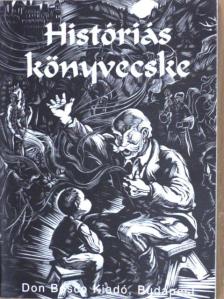 Baksay Sándor - Históriás könyvecske [antikvár]