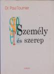 Paul Tournier - Személy és szerep [antikvár]