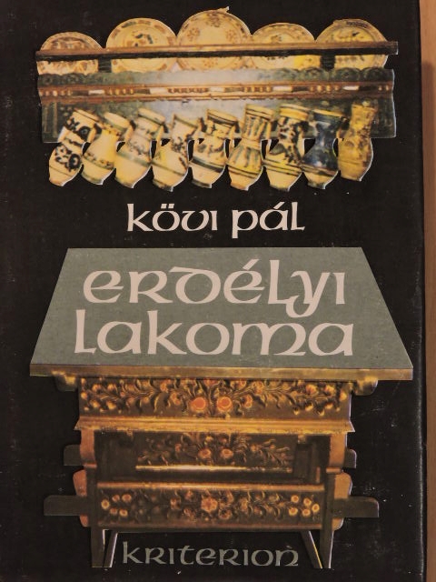 Kövi Pál - Erdélyi lakoma [antikvár]