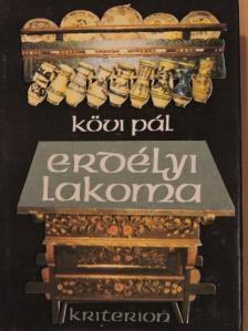 Kövi Pál - Erdélyi lakoma [antikvár]