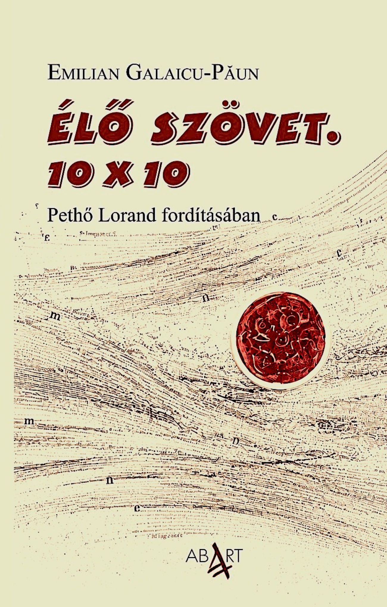 Emilian Galaicu - Paun - Élő szövet 10x10