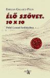 Emilian Galaicu - Paun - Élő szövet 10x10