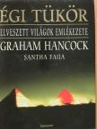Graham Hancock - Égi tükör [antikvár]