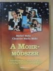 Bärbel Mohr - A Mohr-módszer [antikvár]