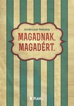 Rebeka Jovánczai - Magadnak. Magadért. [eKönyv: epub, mobi]
