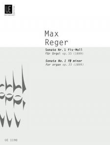 REGER, MAX - I. SONATE fis-MOLL OP.33 FÜR ORGEL
