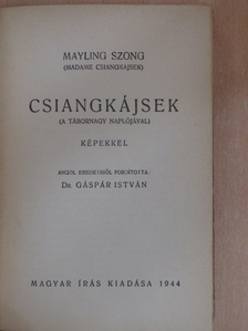Madame Csiangkajsek - Csiangkájsek [antikvár]