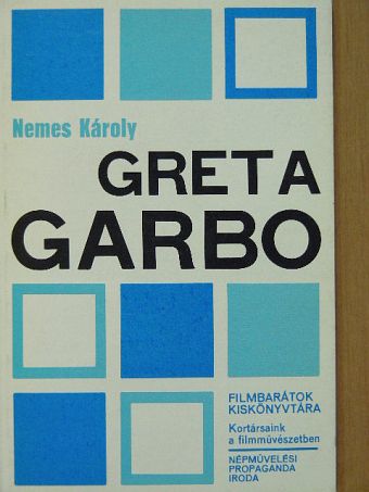 Nemes Károly - Greta Garbo [antikvár]
