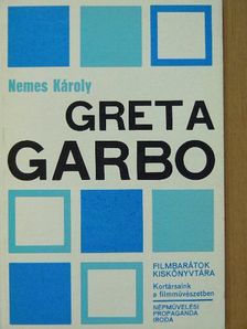 Nemes Károly - Greta Garbo [antikvár]