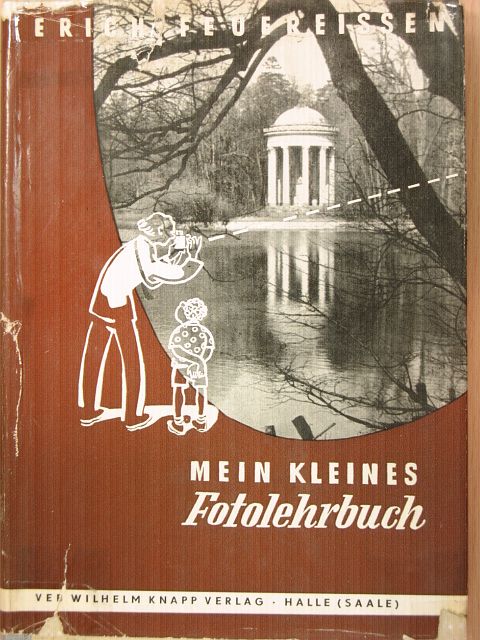 Erich Feuereissen - Mein Kleines Fotolehrbuch [antikvár]