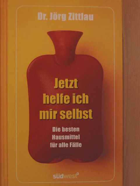 Dr. Jörg Zittlau - Jetzt helfe ich mir selbst [antikvár]