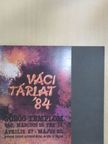 Váci tárlat '84 [antikvár]