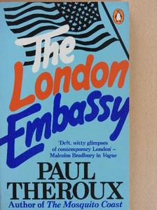 Paul Theroux - The London Embassy [antikvár]