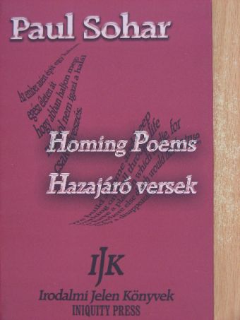 Paul Sohar - Homing Poems [antikvár]