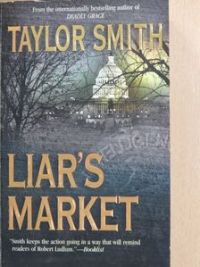 Taylor Smith - Liar's Market [antikvár]
