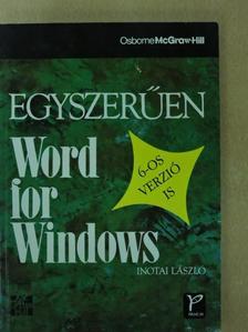 Inotai László - Egyszerűen Word for Windows [antikvár]