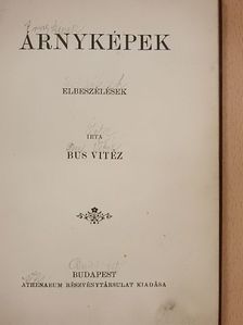 Bus Vitéz - Árnyképek [antikvár]