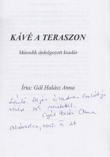 Gál Halász Anna - Kávé a teraszon (Dedikált) [antikvár]