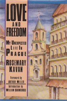 Rosemary Kavan - Love and Freedom [antikvár]