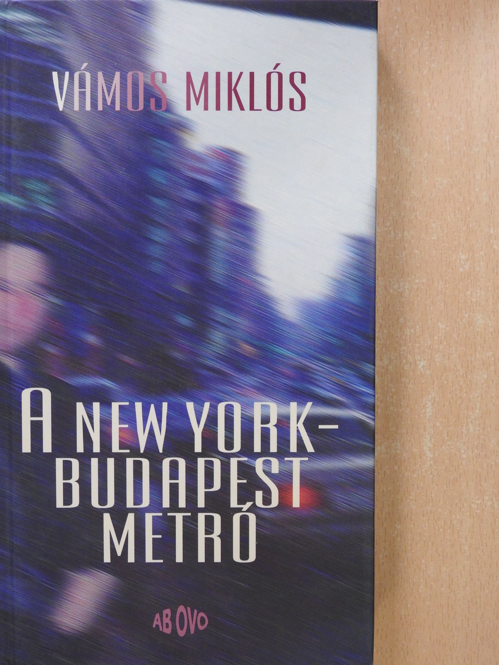 Vámos Miklós - A New York-Budapest metró (aláírt példány) [antikvár]