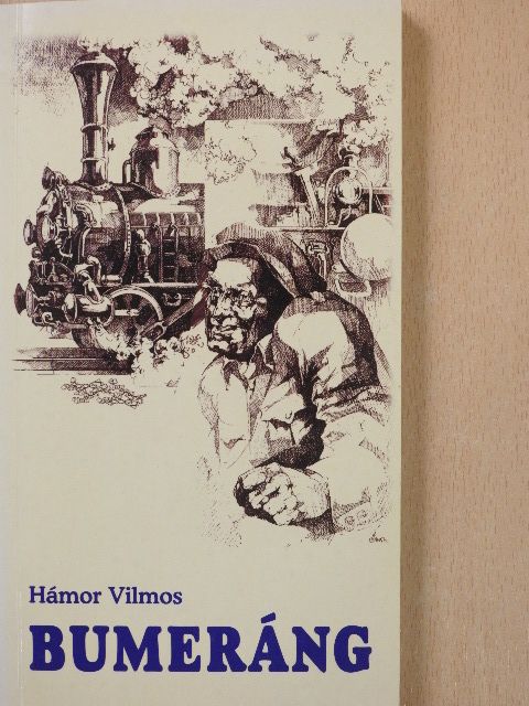 Hámor Vilmos - Bumeráng (dedikált példány) [antikvár]