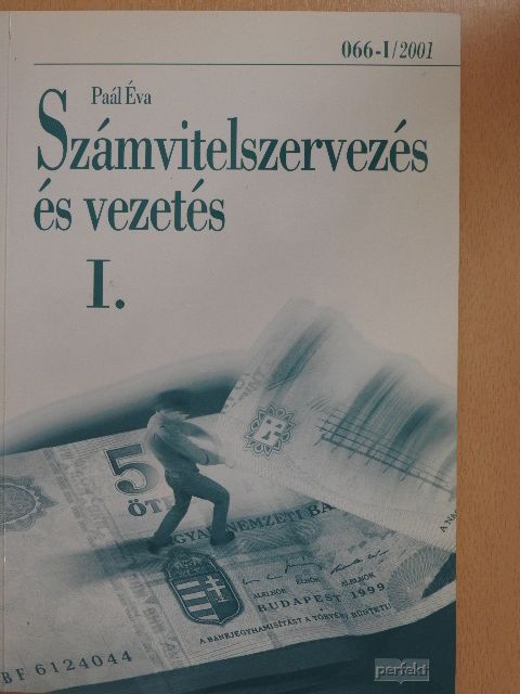 Dr. Paál Éva - Számvitelszervezés és vezetés I. [antikvár]