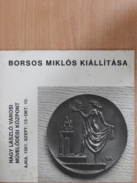 Borsos Miklós - Borsos Miklós kiállítása [antikvár]