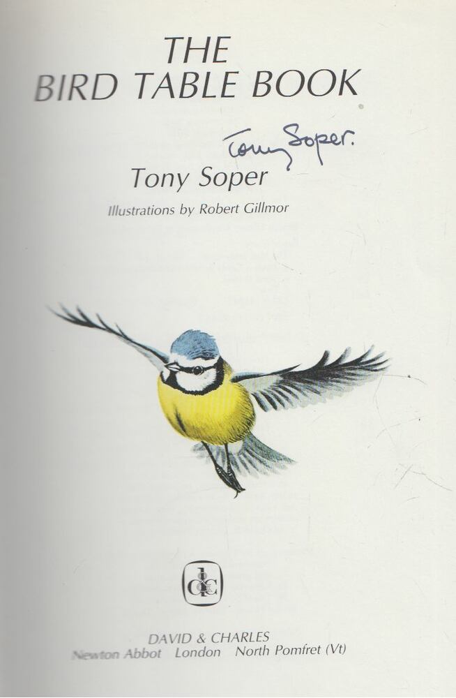 Soper, Tony - The Bird Table Book (aláírt) [antikvár]