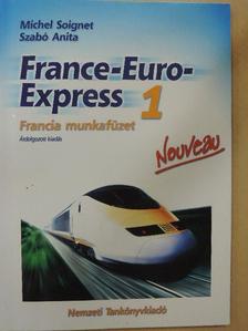 Michel Soignet - France-Euro-Express 1. - Francia munkafüzet [antikvár]