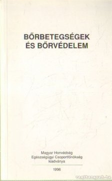 Marczell István dr. - Bőrbetegségek és bőrvédelem [antikvár]