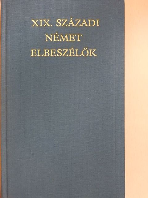 Adalbert von Chamisso - XIX. századi német elbeszélők [antikvár]