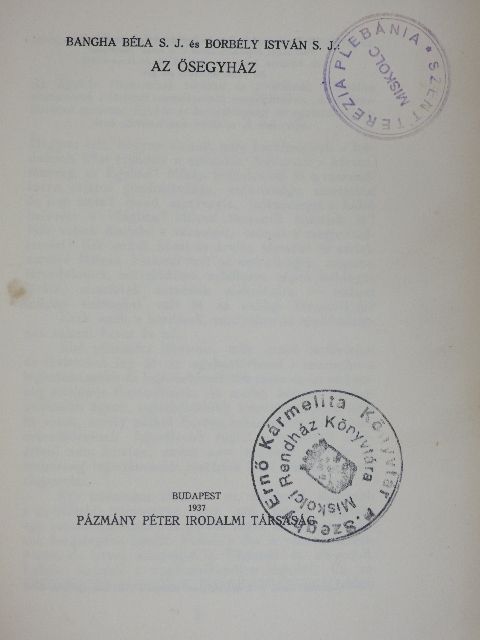 Bangha Béla - A keresztény egyház története I. [antikvár]