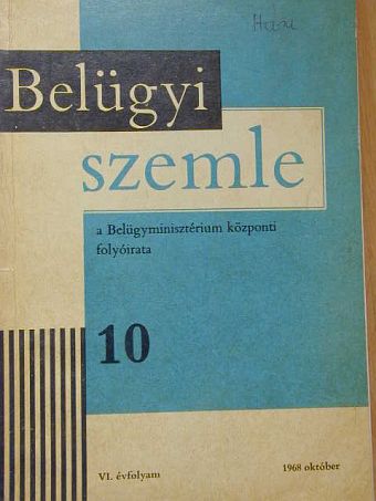 Balázs József - Belügyi Szemle 1968. október [antikvár]