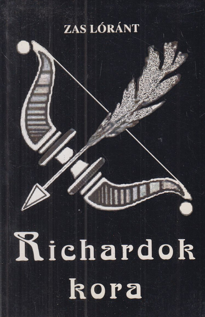 Zas Lóránt - Richardok kora [antikvár]