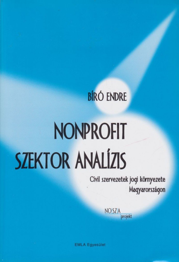 BÍRÓ ENDRE - Nonprofit szektor analízis [antikvár]