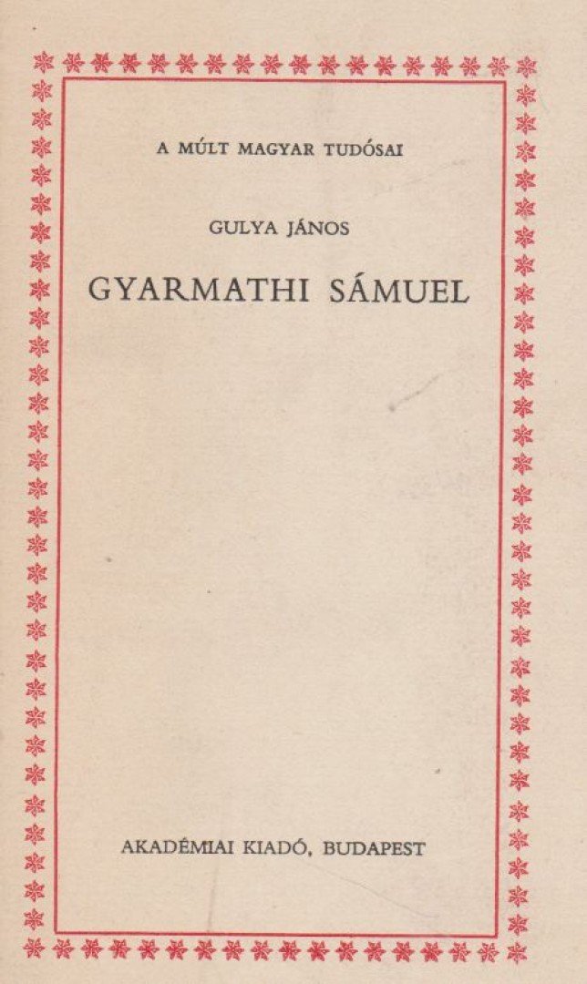 Gulya János - Gyarmathi Sámuel [antikvár]