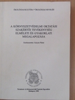 Bálint Józsefné - A környezetvédelmi oktatási szakértői tevékenység elméleti és gyakorlati megalapozása [antikvár]