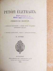 Ferenczi Zoltán - Petőfi életrajza II. (töredék) [antikvár]